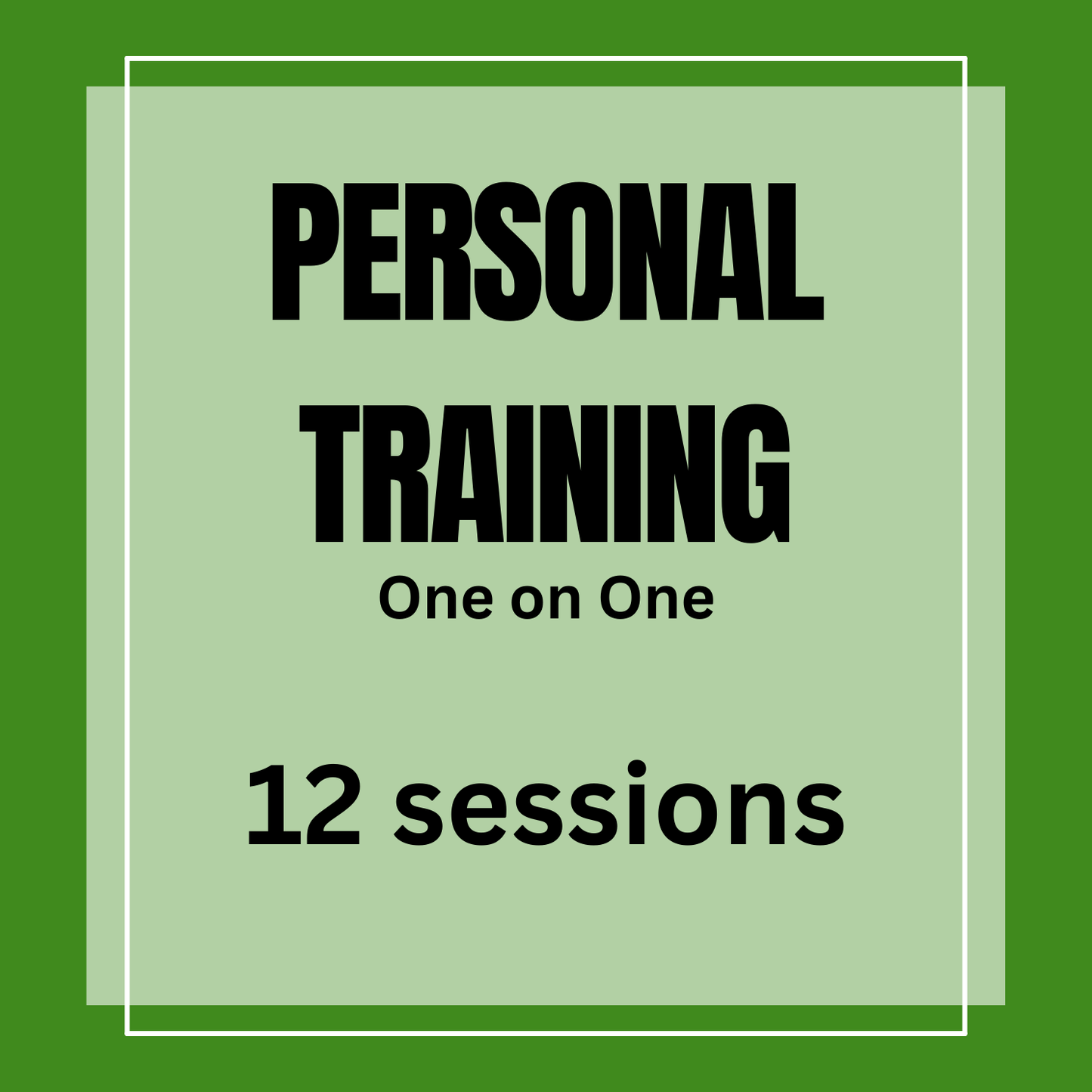 PT - One on One (12 sessions)