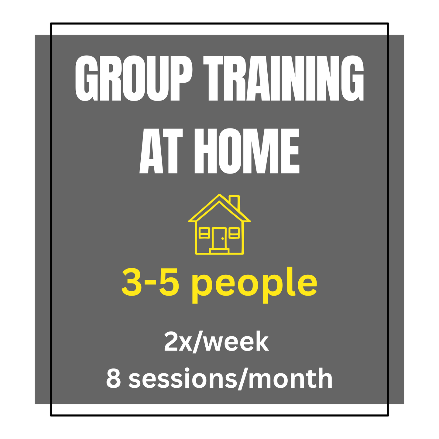 Home Training - GROUP (3-5 people / 8 sessions)