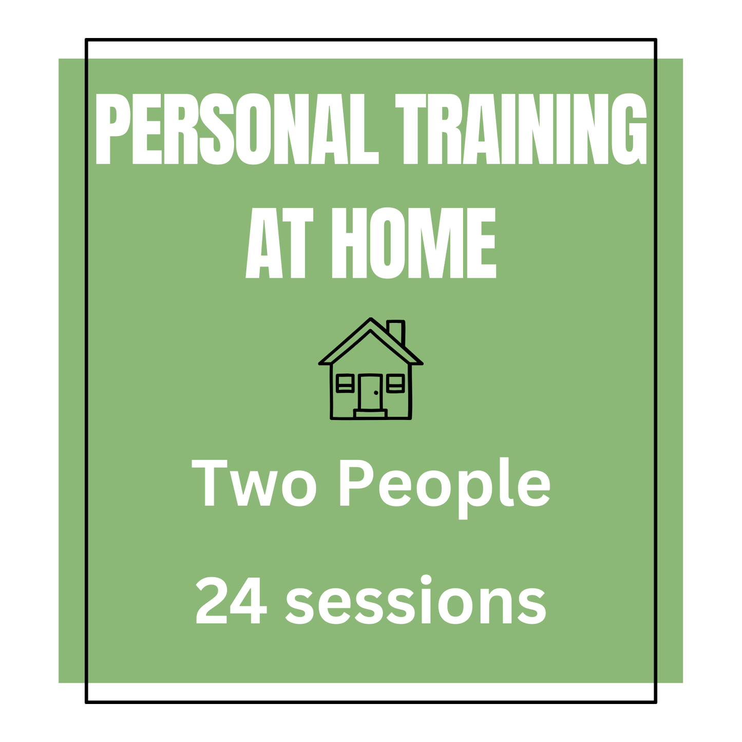 Home Personal Training (24 sessions) - Partner PT