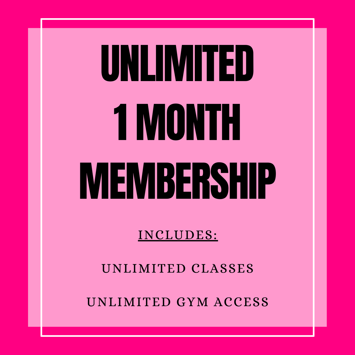1 Month Unlimited Membership